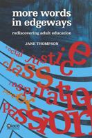 More Words in Edgeways: Rediscovering Adult Education 1862013446 Book Cover