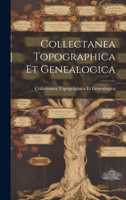 Collectanea Topographica Et Genealogica 1022862332 Book Cover