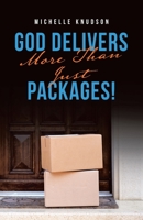 God Delivers More Than Just Packages! 1664214429 Book Cover