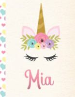 Mia: Personalized Unicorn Journal For Girls - 8.5x11 110 Pages Notebook/Diary With Pink Name 1691872741 Book Cover