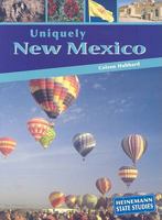 Uniquely New Mexico 1403447217 Book Cover