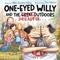 One-Eyed Willy and the Dreadful Outdoors B0GVN3724B Book Cover
