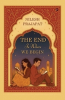 The End Is Where We Begin B0FNND2X1H Book Cover