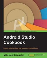 Android Studio Cookbook 1785286188 Book Cover