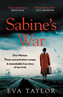 Sabines War Pb: One Woman. Three Concentration Camps. a Remarkable True Story of Survival. 0008519188 Book Cover