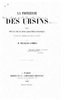 La Princesse Des Ursins, Essai Sur Sa Vie Et Son Caract�re Politique d'Apr�s de Nombreux Documents In�dits 1143251644 Book Cover