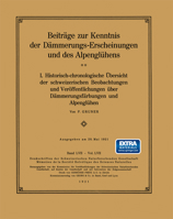 Beiträge Zur Kenntnis Der Dämmerungs-Erscheinungen Und Des Alpenglühens: I. Historisch-Chronologische Übersicht Der Schweizerischen Beobachtungen Und 3764380349 Book Cover