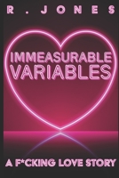 Immeasurable Variables B0BGN8YD81 Book Cover