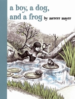 A Boy, a Dog, and a Frog 0140546111 Book Cover