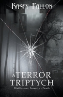 A Terror Triptych B0BS1Z91R7 Book Cover