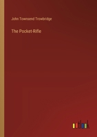 The Pocket Rifle 1166603903 Book Cover