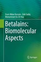 Betalains: Biomolecular Aspects 331995623X Book Cover