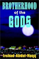 Brotherhood of the Gods 140330274X Book Cover