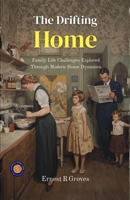 The Drifting Home (Illustrated, Refined & Edited) B0HCWM38JQ Book Cover