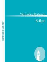 Stilpe, Ein Roman Aus Der Froschperspektive. Mit Dem Bildnisse Des Verfassers (German Edition) 1482325462 Book Cover
