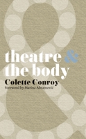 Theatre and The Body 0230205437 Book Cover