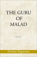 The Guru of Malad 0738838926 Book Cover