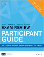 Wiley Cmaexcel Exam Review 2020 Participant Guide: Part 1, Financial Planning, Performance and Analytics 1119593352 Book Cover