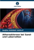Atherosklerose bei Sand- und Laborratten (German Edition) B0CKK5MFRV Book Cover