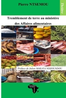 Tremblement de terre au ministère des Affaires alimentaires: Théâtre 2493053273 Book Cover