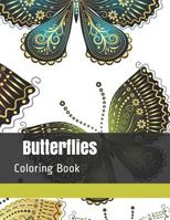 Butterflies: Coloring Book 1724197711 Book Cover