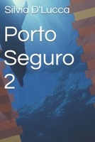 Porto Seguro 2 B0BQGFS3X6 Book Cover