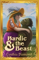 Bardic and the Beast: A Monster Fantasy Romance B0GYQC3K7L Book Cover
