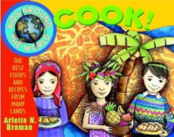 Kids Around the World Cook!: The Best Foods and Recipes from Many Lands 0471352519 Book Cover