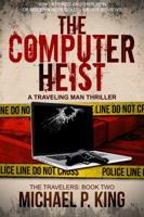 The Computer Heist 0986179647 Book Cover