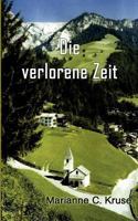 Die verlorene Zeit 3842368917 Book Cover