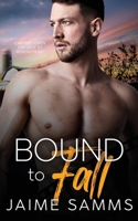 Bound To Fall B08H9R63Y6 Book Cover