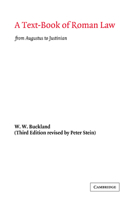 A Text-Book of Roman Law: From Augustus to Justinian 1015414680 Book Cover