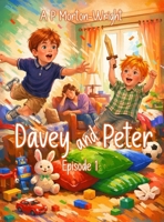 Davey & Peter - Episode 1 1918897182 Book Cover
