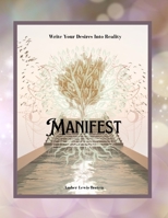 Manifest: Daily Journal 1387884603 Book Cover