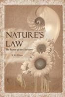 Nature's Law: The Secret of the Universe (Elliott Wave) 1607963140 Book Cover