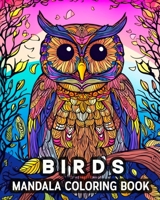 Bird Coloring Book: 60 Beautiful Patterns, Great Birds Coloring Book for Adults and Teens B0CBWL8LTF Book Cover