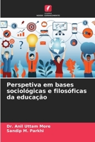 Perspetiva em bases sociológicas e filosóficas da educação (Portuguese Edition) 6207729021 Book Cover