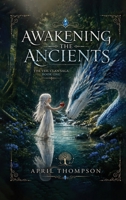Awakening the Ancients B0HD9X3KN6 Book Cover