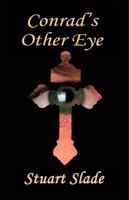 Conrad's Other Eye 1939335485 Book Cover