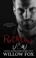 Rücksichtsloses Gelübde (Mafia Ehen) B0C5P9LZZN Book Cover