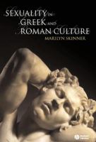 Sexuality in Greek and Roman Culture (Ancient Cultures) 1444349864 Book Cover