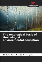 The ontological basis of the being of environmental education 6206874990 Book Cover