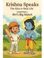 Krishna Speaks - Ch 1: Riri's Big Match (Riri's World) B0FQTR4PNN Book Cover