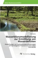 Wasserbilanzmodellierung Zur Ermittlung Von Wasserdefiziten 3639460316 Book Cover
