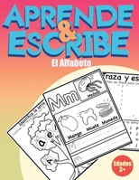 Aprende y Escribe Libro Educativo del Alfabeto (Libros educativos Aprende y Escribe) (Spanish Edition) B0BMSN6VXV Book Cover