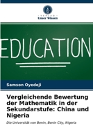 Vergleichende Bewertung der Mathematik in der Sekundarstufe: China und Nigeria 6203633585 Book Cover