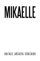Mikaelle (English Version) B0GX2G5L9K Book Cover