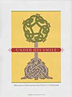 Under His Smile: Breaking Free From the Need to Perform 0997928409 Book Cover