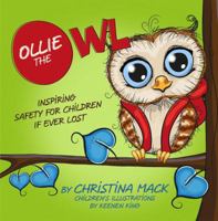Ollie the Owl: Inspiring Safety for Children if Ever Lost 1949106241 Book Cover