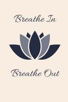 Breathe in Breath out 1721581677 Book Cover